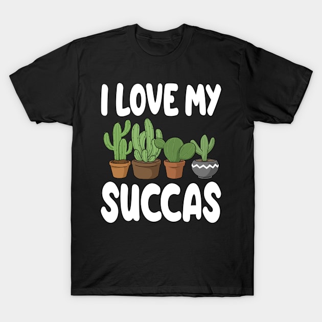 Cactus Gift Women Cactus Gifts Men Succulent Gifts Succulent T-Shirt by PomegranatePower